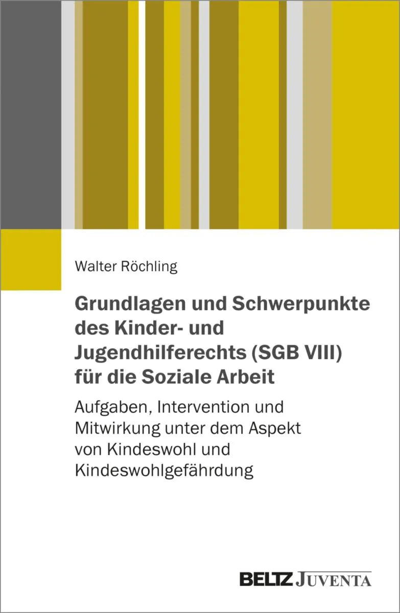 Cover: Grundlagen und Schwerpunkte des Kinder- und Jugendhilferechts (E-Book) von Walter Röchling