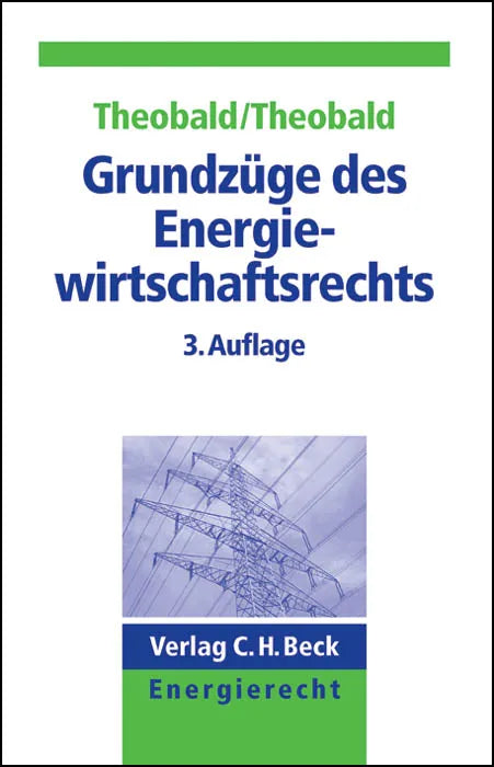 Buchcover von 'Grundzüge des Energiewirtschaftsrechts' - Taschenbuch von Christian Theobald