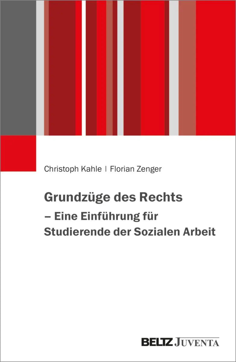 Cover: Grundzüge des Rechts - Eine Einführung für Studierende der Sozialen Arbeit (E-Book) von Christoph Kahle