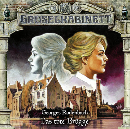 Buchcover von 'Gruselkabinett - Folge 168' - Hörbuch (CD) von Georges Rodenbach