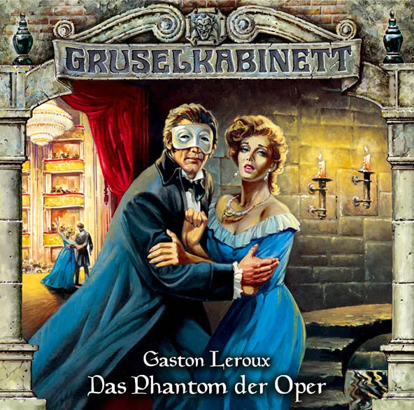Buchcover von 'Gruselkabinett - Folge 4' - Hörbuch (CD) von Gaston Leroux