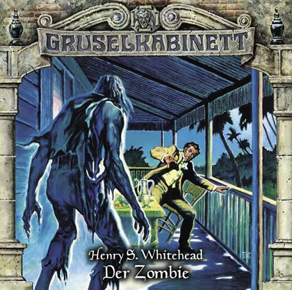 Buchcover von 'Gruselkabinett - Folge 82' - Hörbuch (CD) von Henry S. Whitehead