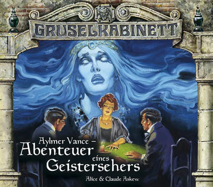 Buchcover von 'Gruselkabinett - Folge 54 und 55' - Hörbuch (CD) von Alice und Claude Askew