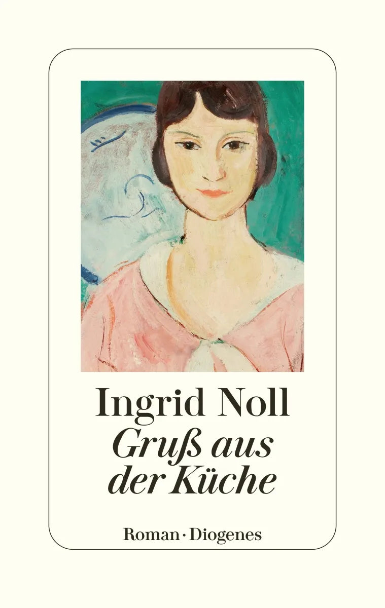 Buchcover von 'Gruß aus der Küche' - Gebundene Ausgabe von Ingrid Noll