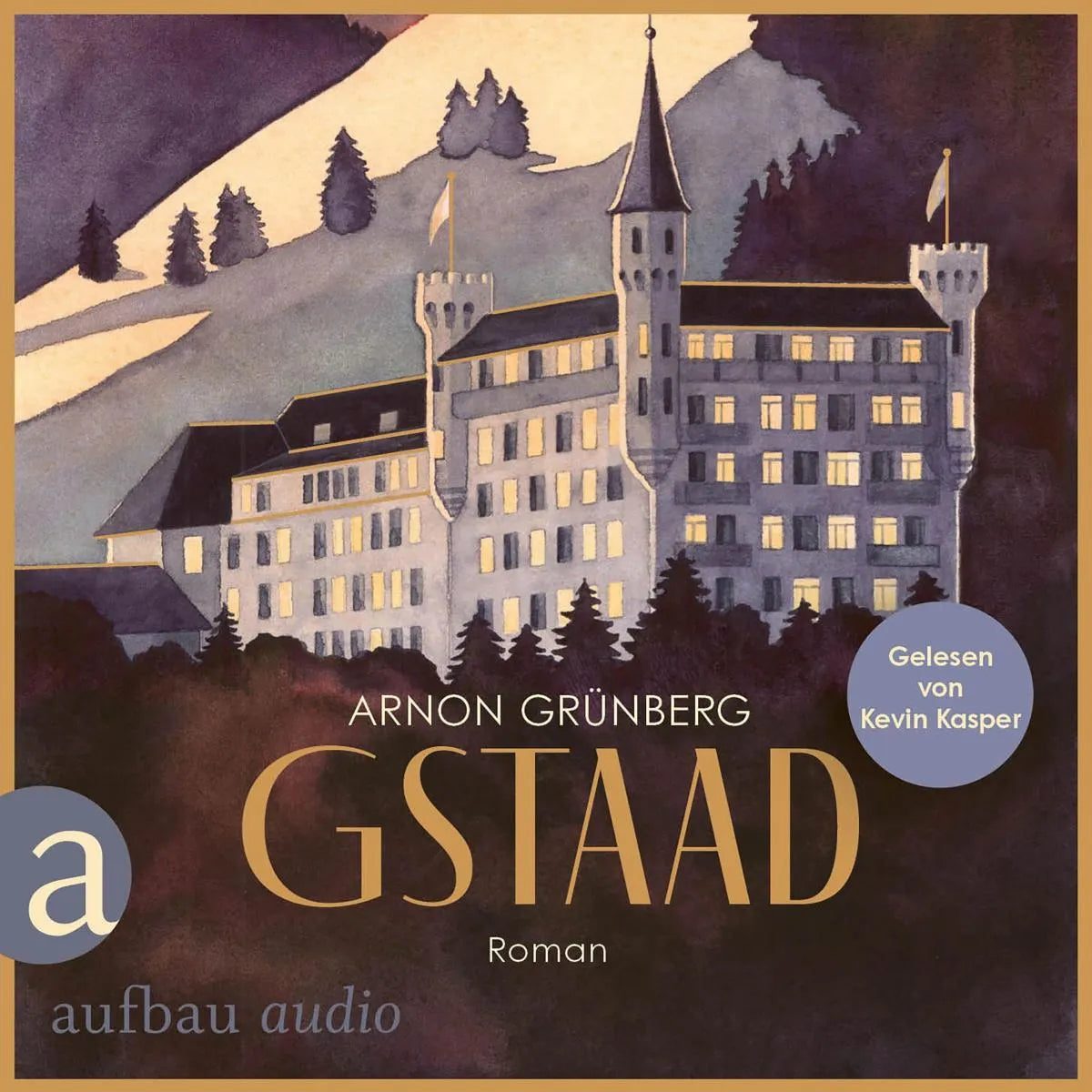 Cover: Gstaad (Hörbuch Download) von Arnon Grünberg