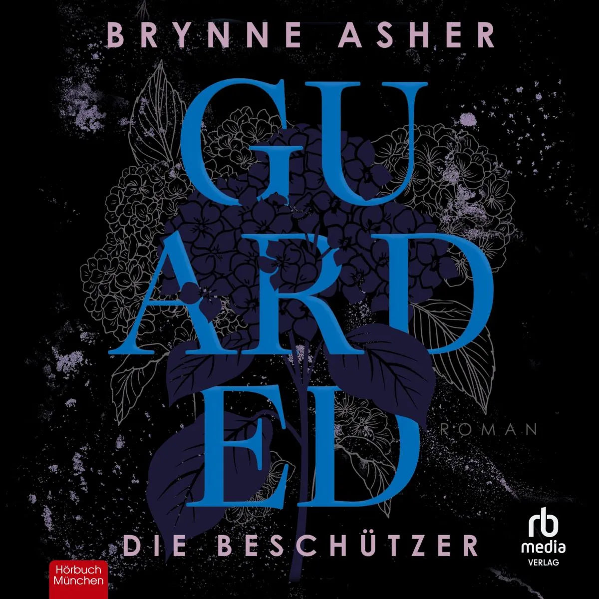 Cover: Guarded (Hörbuch Download) von Brynne Asher