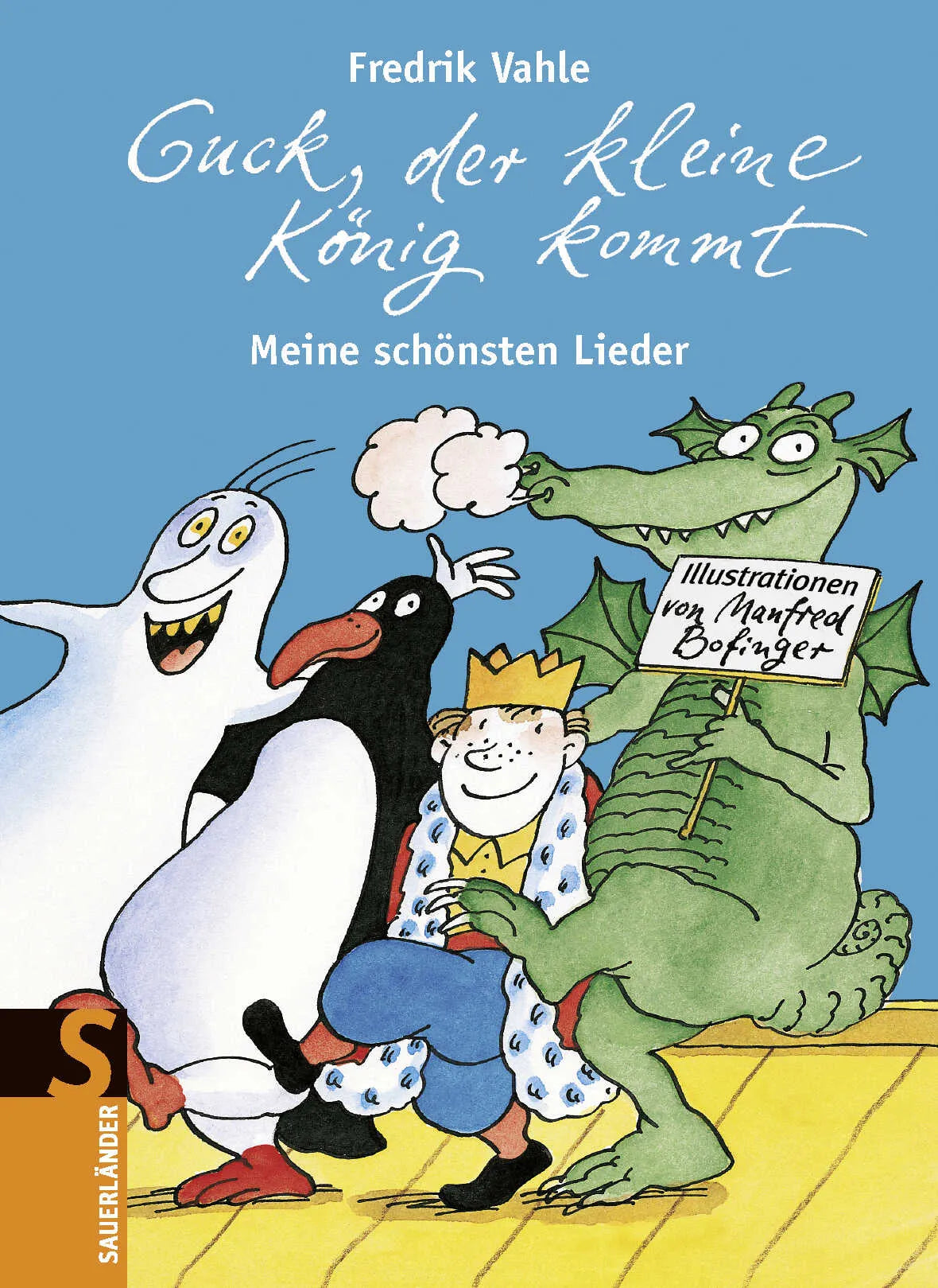 Buchcover von 'Guck, der kleine König kommt' - Gebundene Ausgabe von Fredrik Vahle