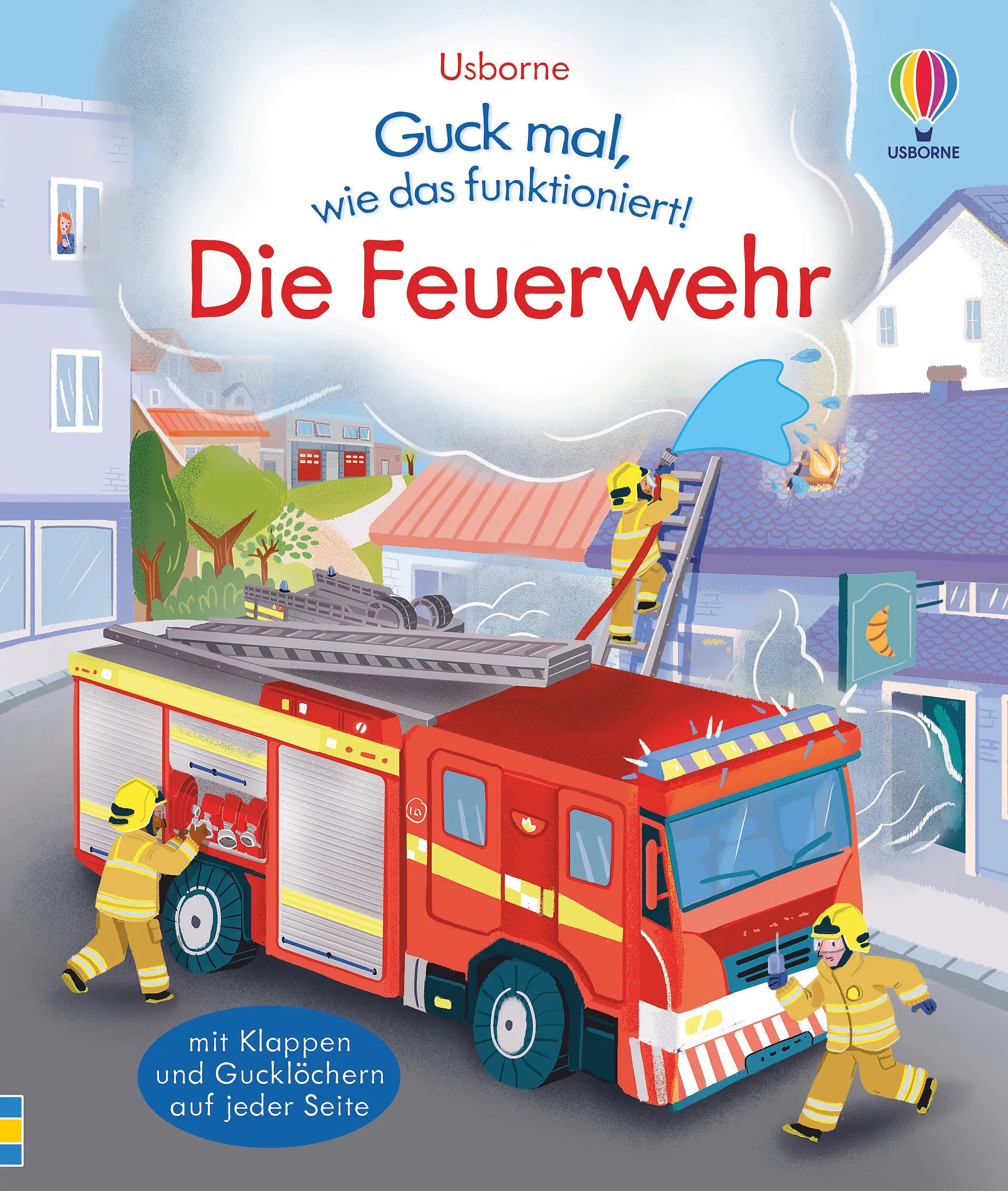 Buchcover von 'Guck mal, wie das funktioniert! Die Feuerwehr' - Gebundene Ausgabe von Lara Bryan