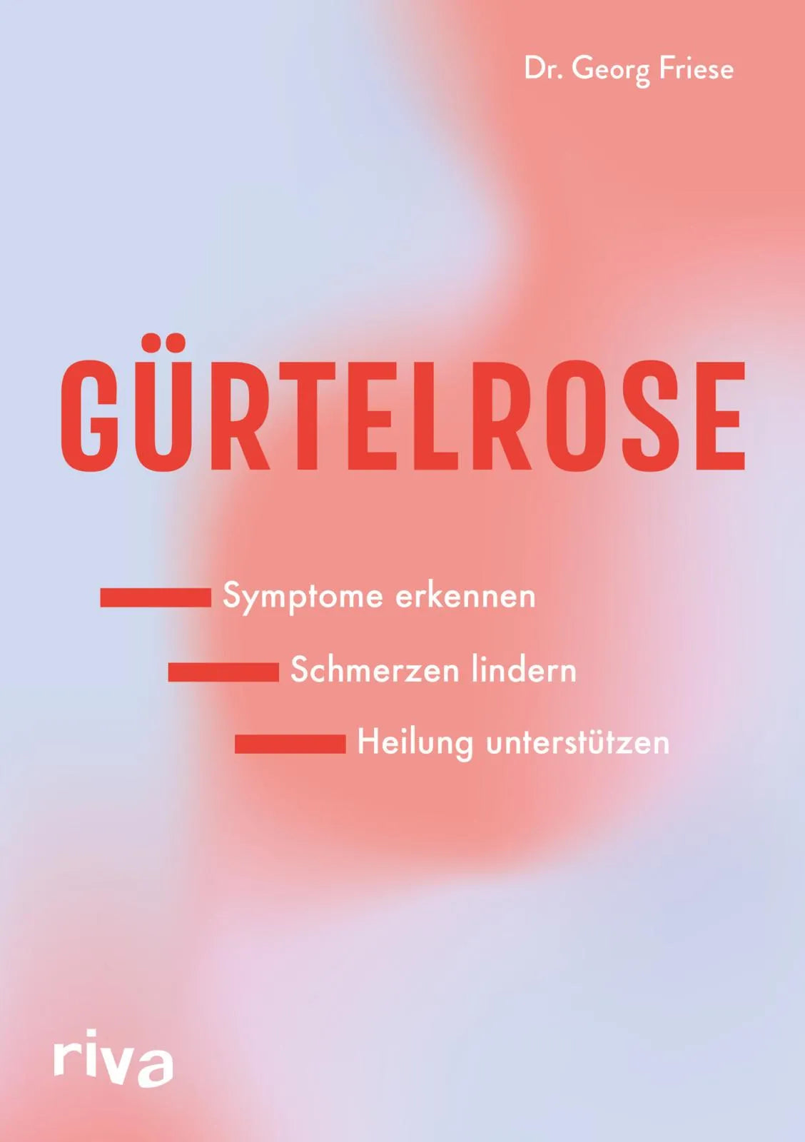 Buchcover von 'Gürtelrose' - Taschenbuch von Georg Friese