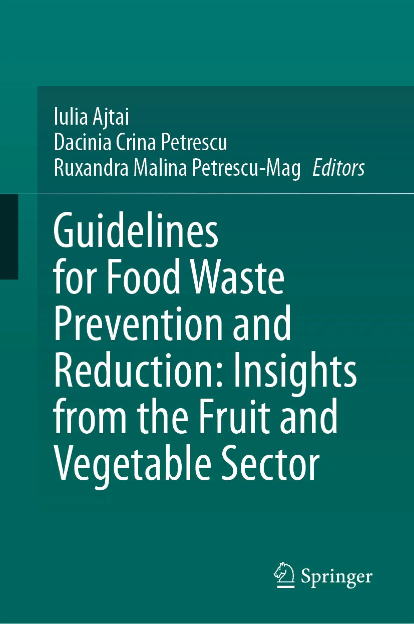 Cover: Guidelines for Food Waste Prevention and Reduction: Insights from the Fruit and Vegetable Sector (E-Book)
