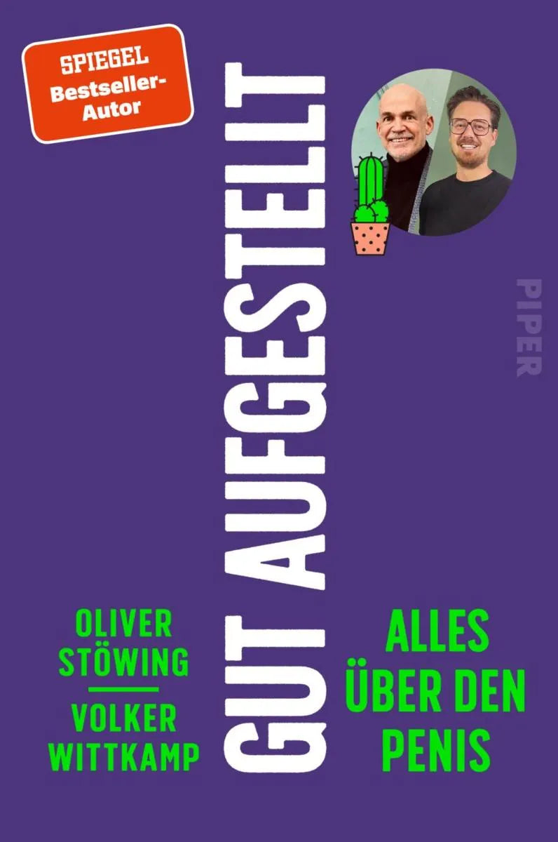 Cover: Gut aufgestellt. Alles über den Penis (E-Book) von Oliver Stöwing