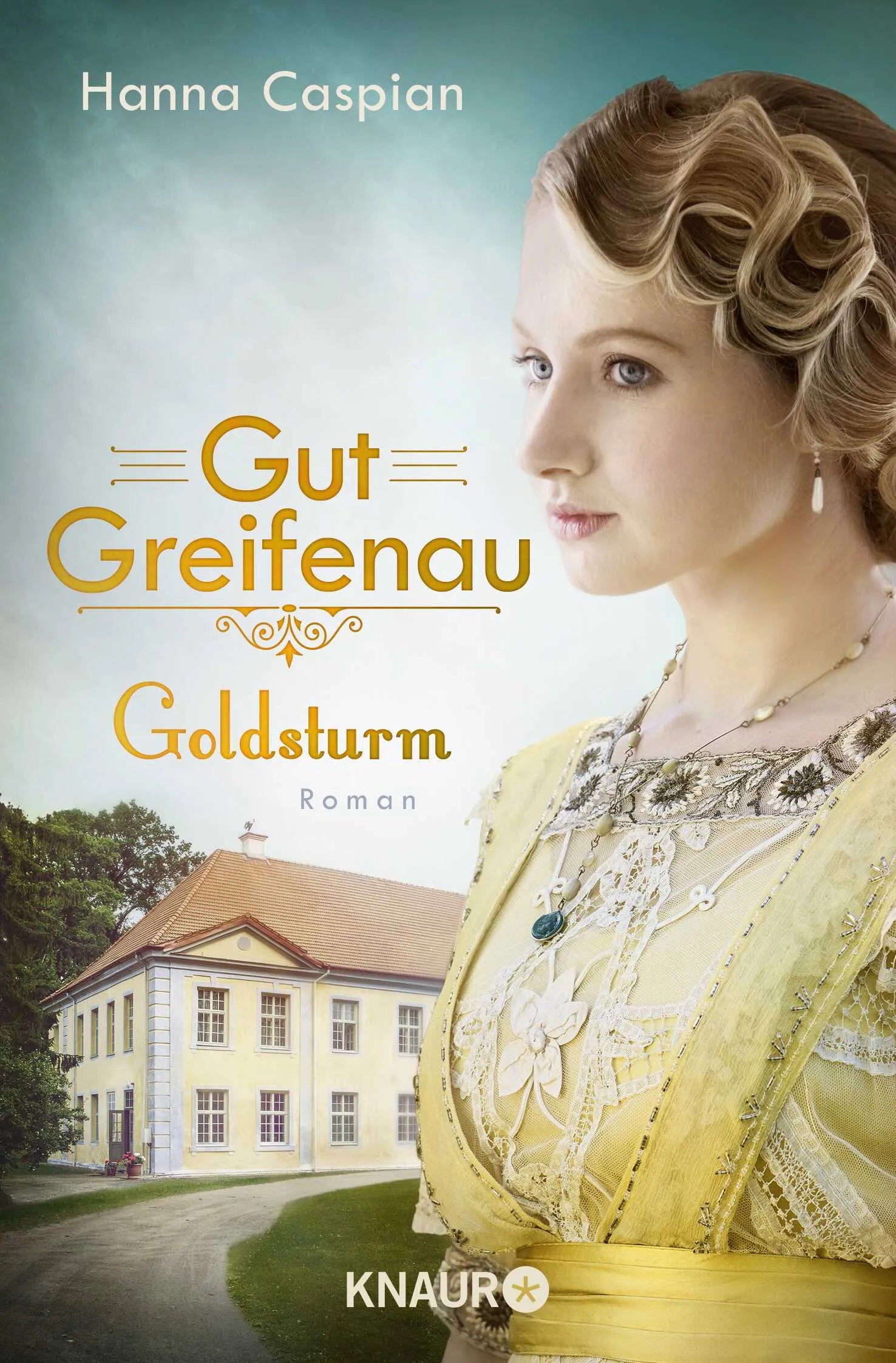 Buchcover von 'Gut Greifenau - Goldsturm' - Taschenbuch von Hanna Caspian