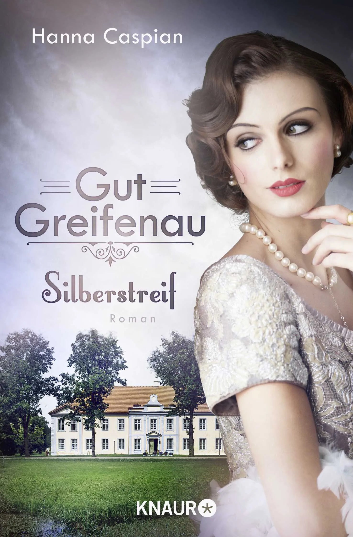 Buchcover von 'Gut Greifenau - Silberstreif' - Taschenbuch von Hanna Caspian