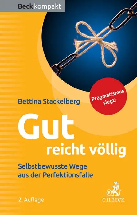 Buchcover von 'Gut reicht völlig' - Taschenbuch von Bettina Stackelberg