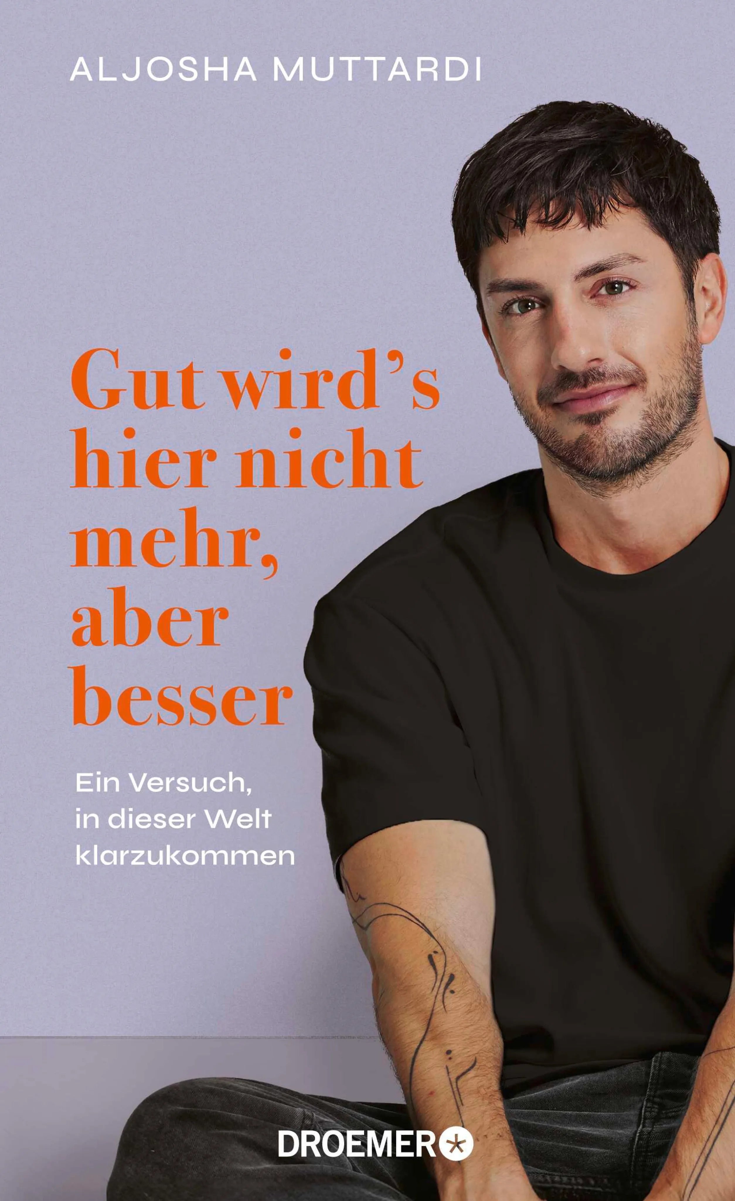 Cover von Gut wird's hier nicht mehr, aber besser (E-Book) von Aljosha Muttardi.