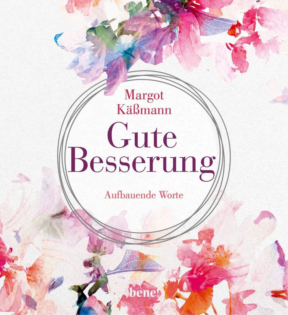 Cover: Gute Besserung (Hardcover) von Margot Käßmann