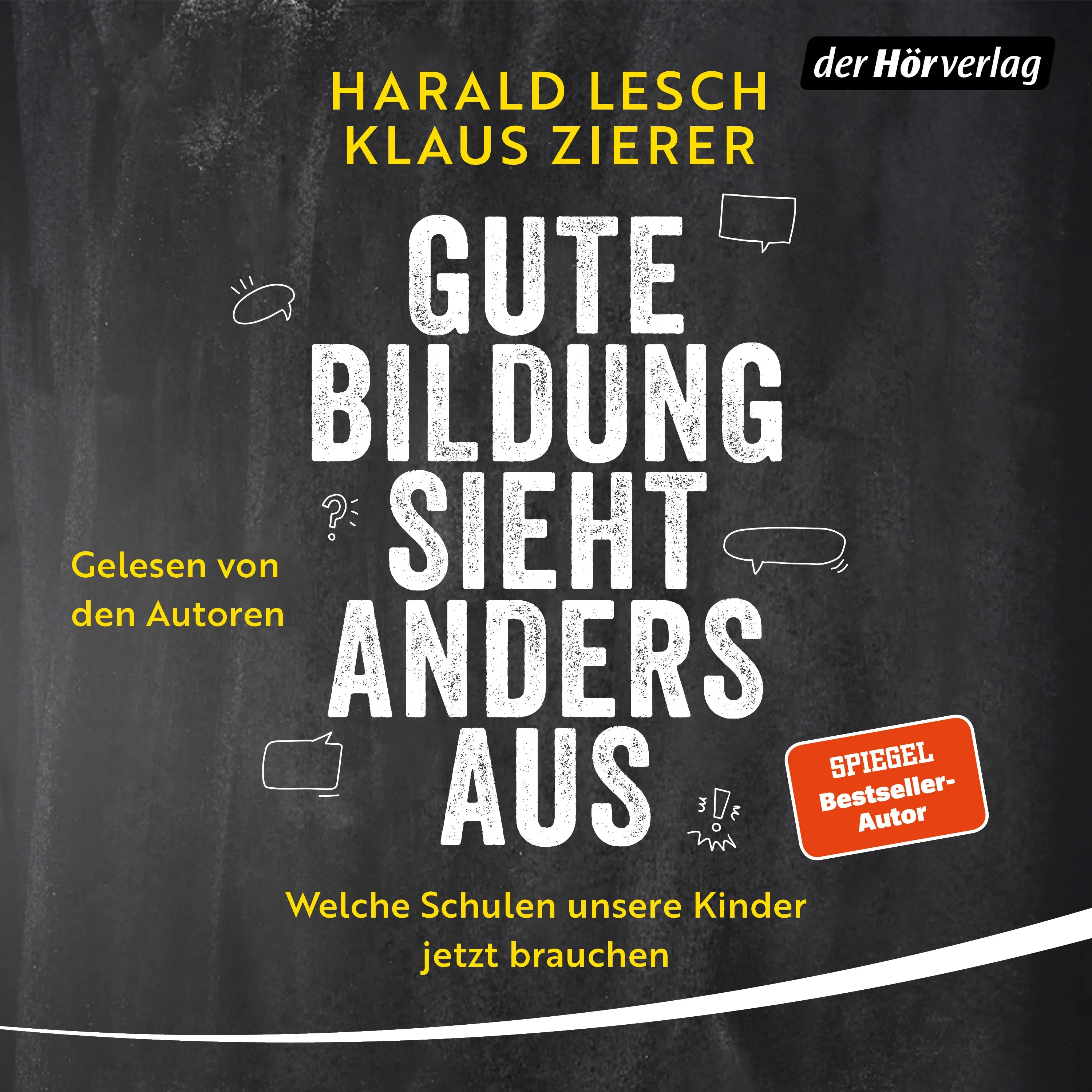 Cover: Gute Bildung sieht anders aus! (Hörbuch Download) von Harald Lesch