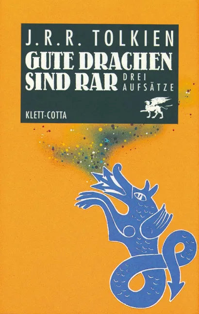 Buchcover von 'Gute Drachen sind rar' - Gebundene Ausgabe von J.R.R. Tolkien
