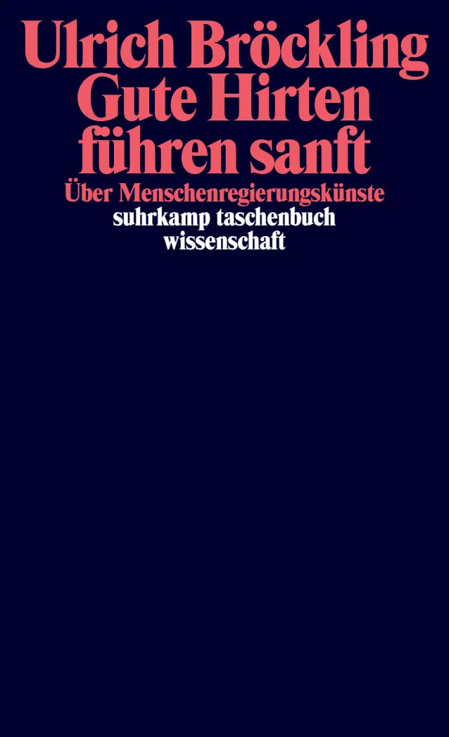Buchcover von 'Gute Hirten führen sanft' - Taschenbuch von Ulrich Bröckling