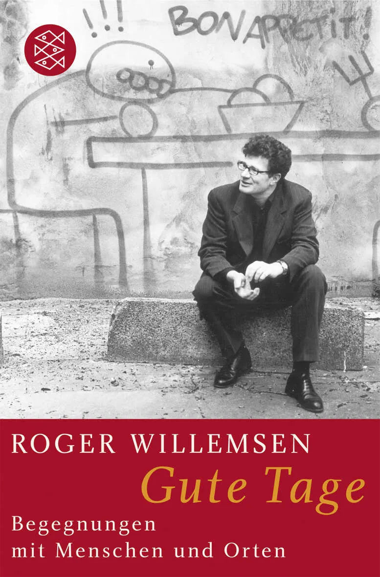 Buchcover von 'Gute Tage' - Taschenbuch von Roger Willemsen