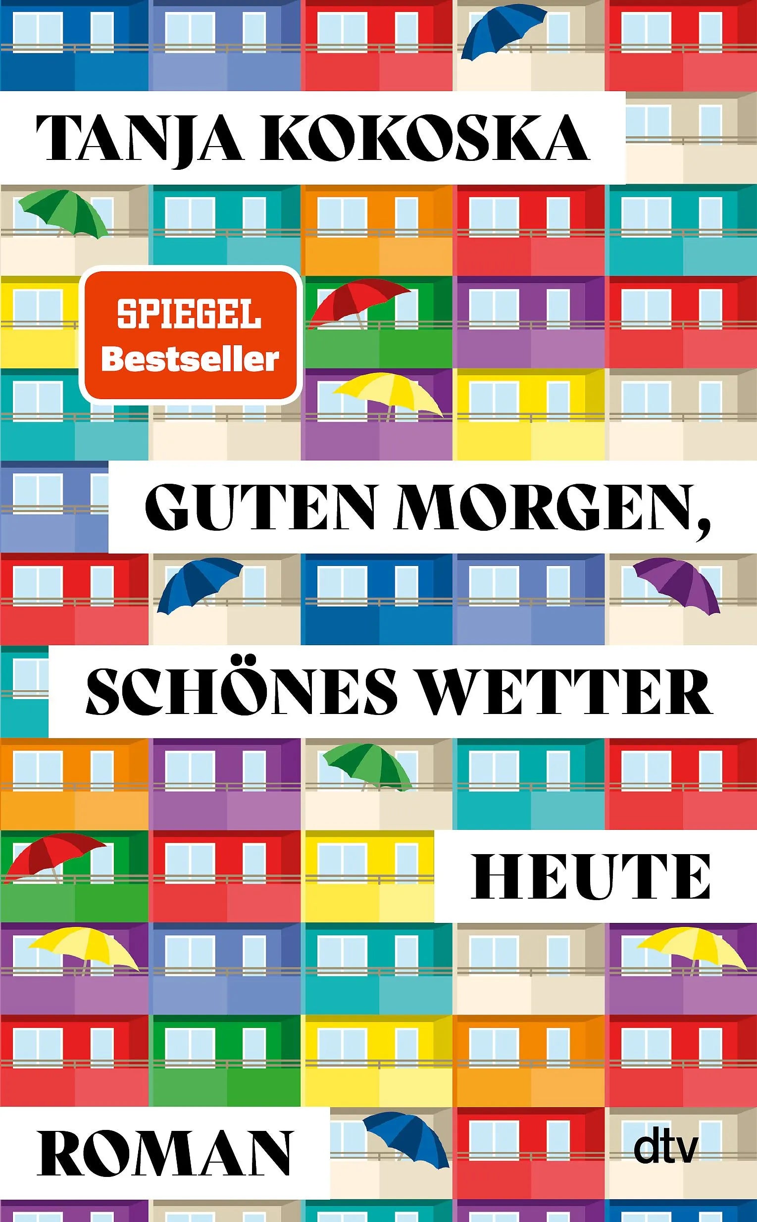 Cover: Guten Morgen, schönes Wetter heute (Hardcover) von Tanja Kokoska