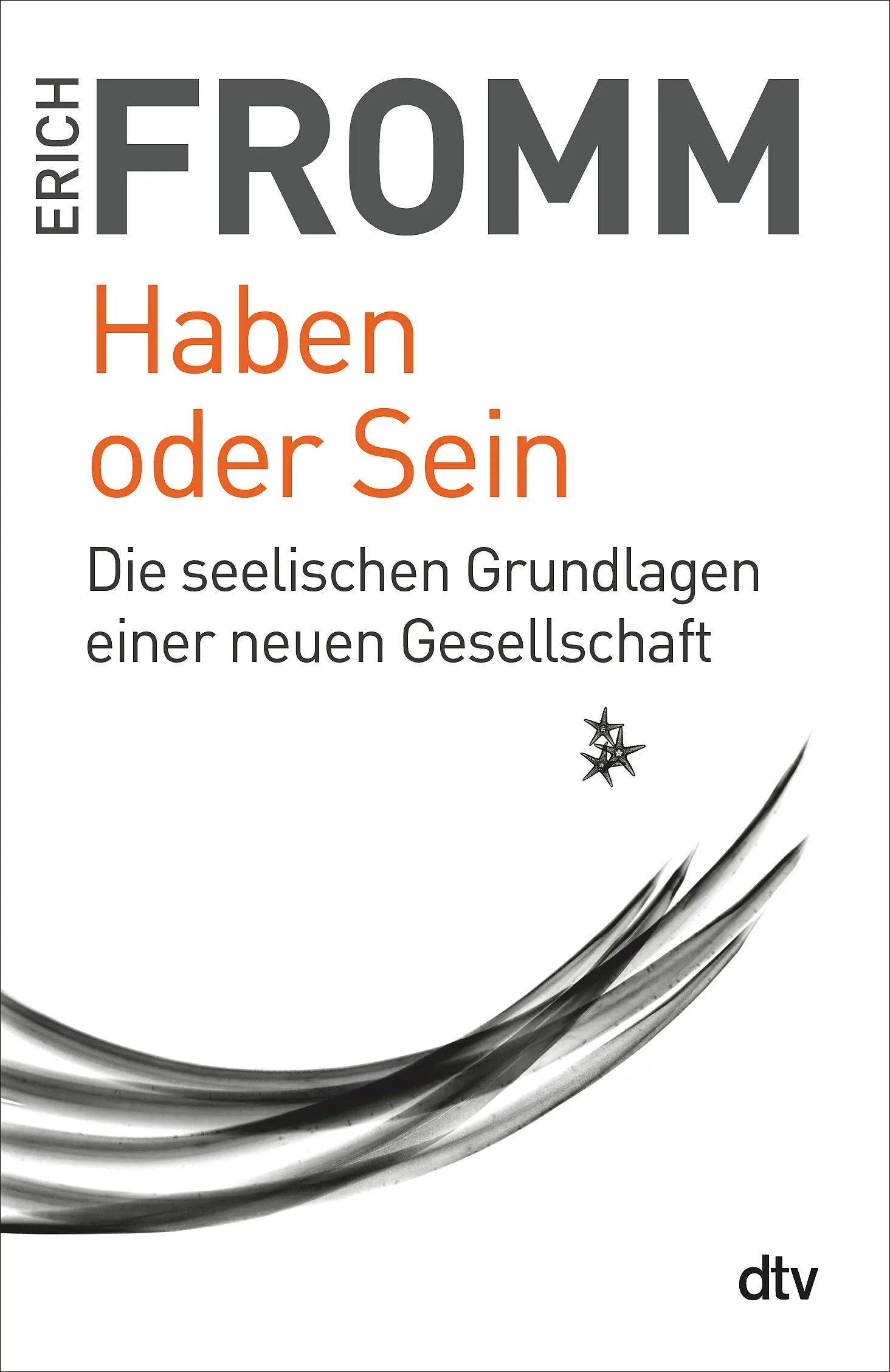 Buchcover von 'Haben oder Sein' - Taschenbuch von Erich Fromm