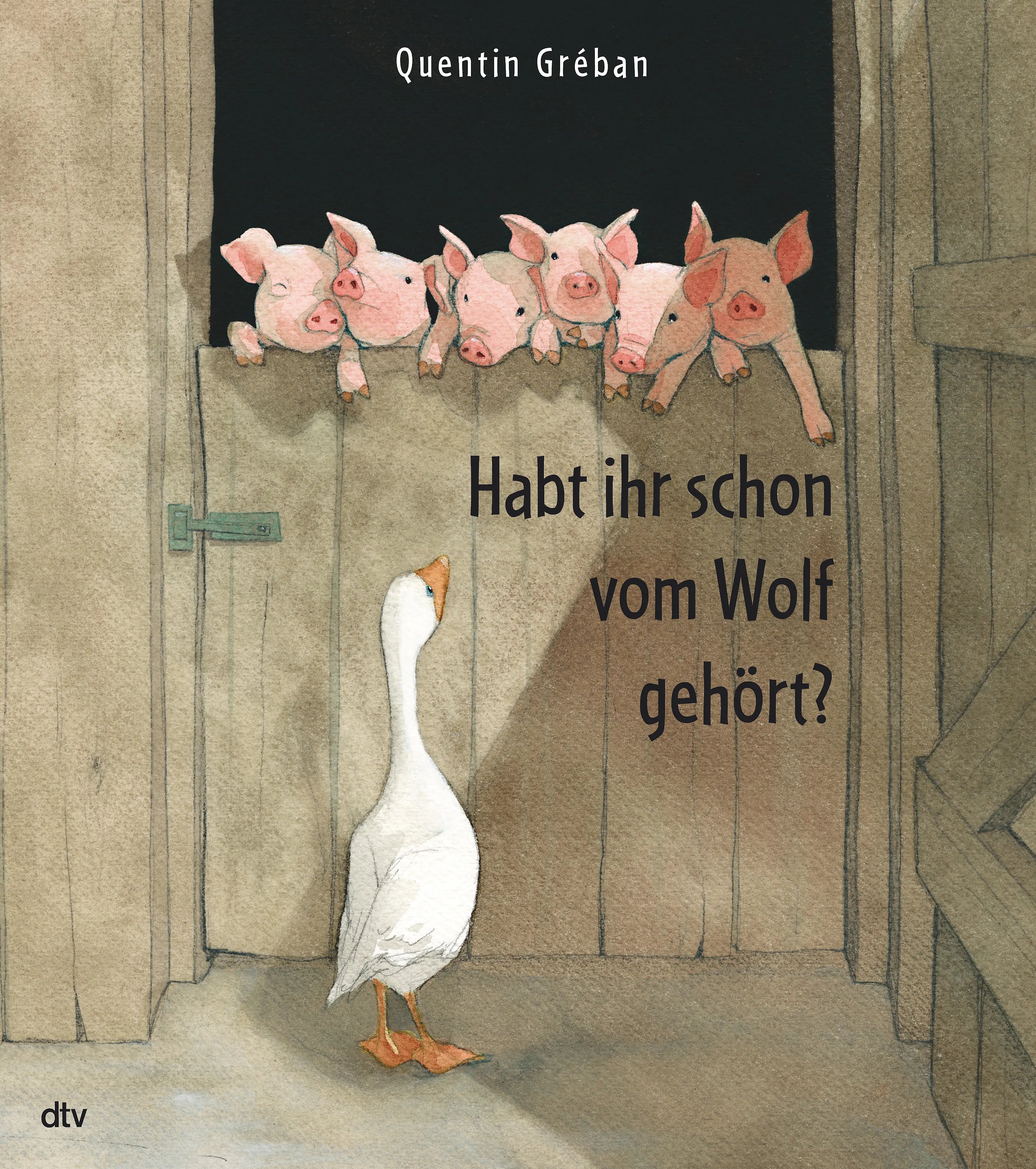 Buchcover von 'Habt ihr schon vom Wolf gehört?' - Gebundene Ausgabe von Quentin Gréban