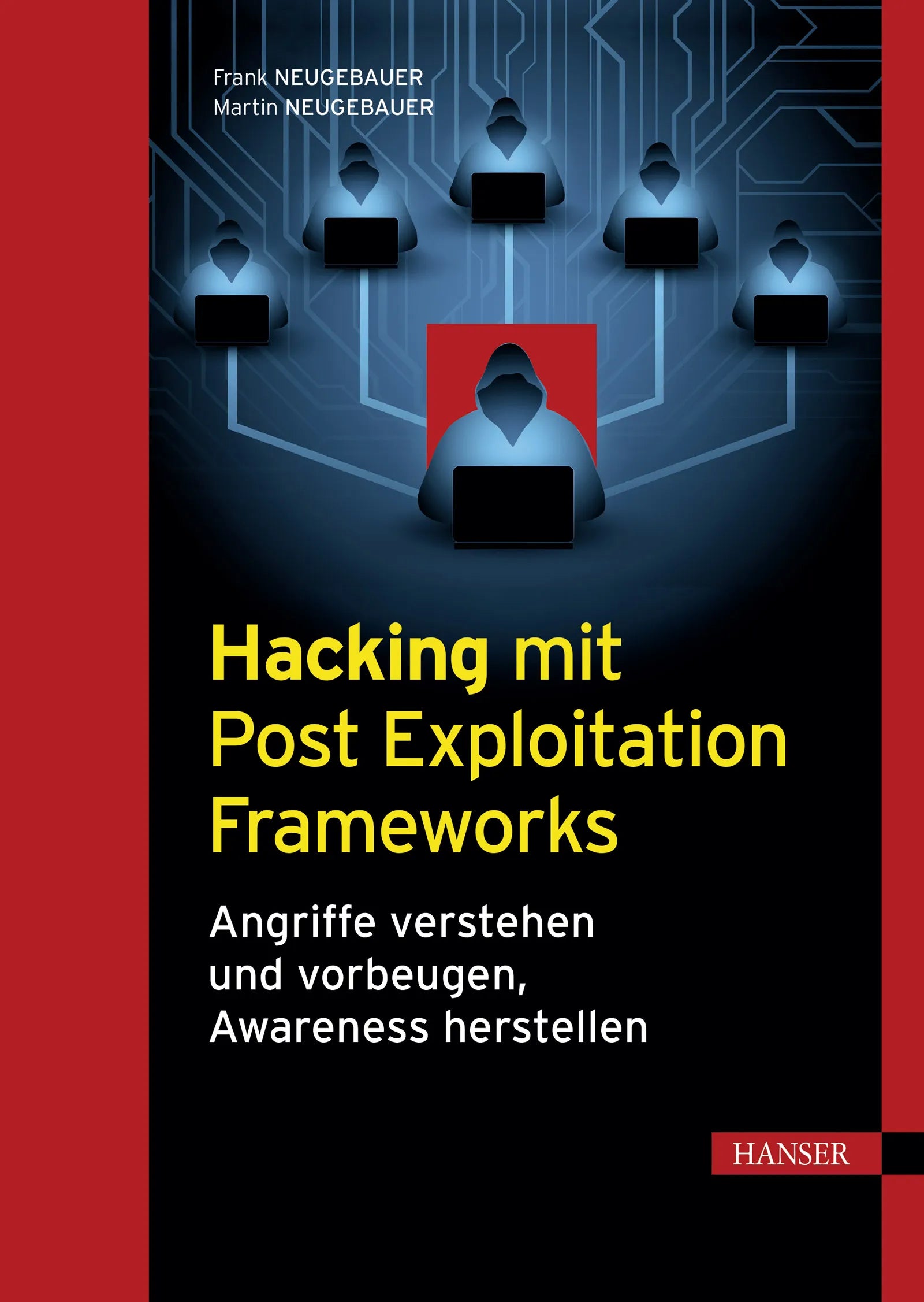 Cover: Hacking mit Post Exploitation Frameworks (E-Book) von Frank Neugebauer