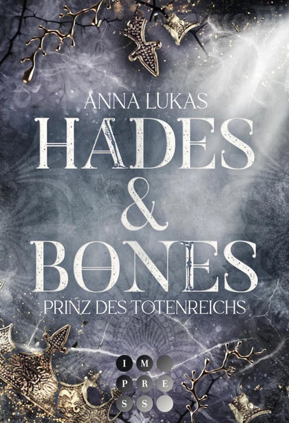 Cover: Hades &amp; Bones: Prinz des Totenreichs (E-Book) von Anna Lukas