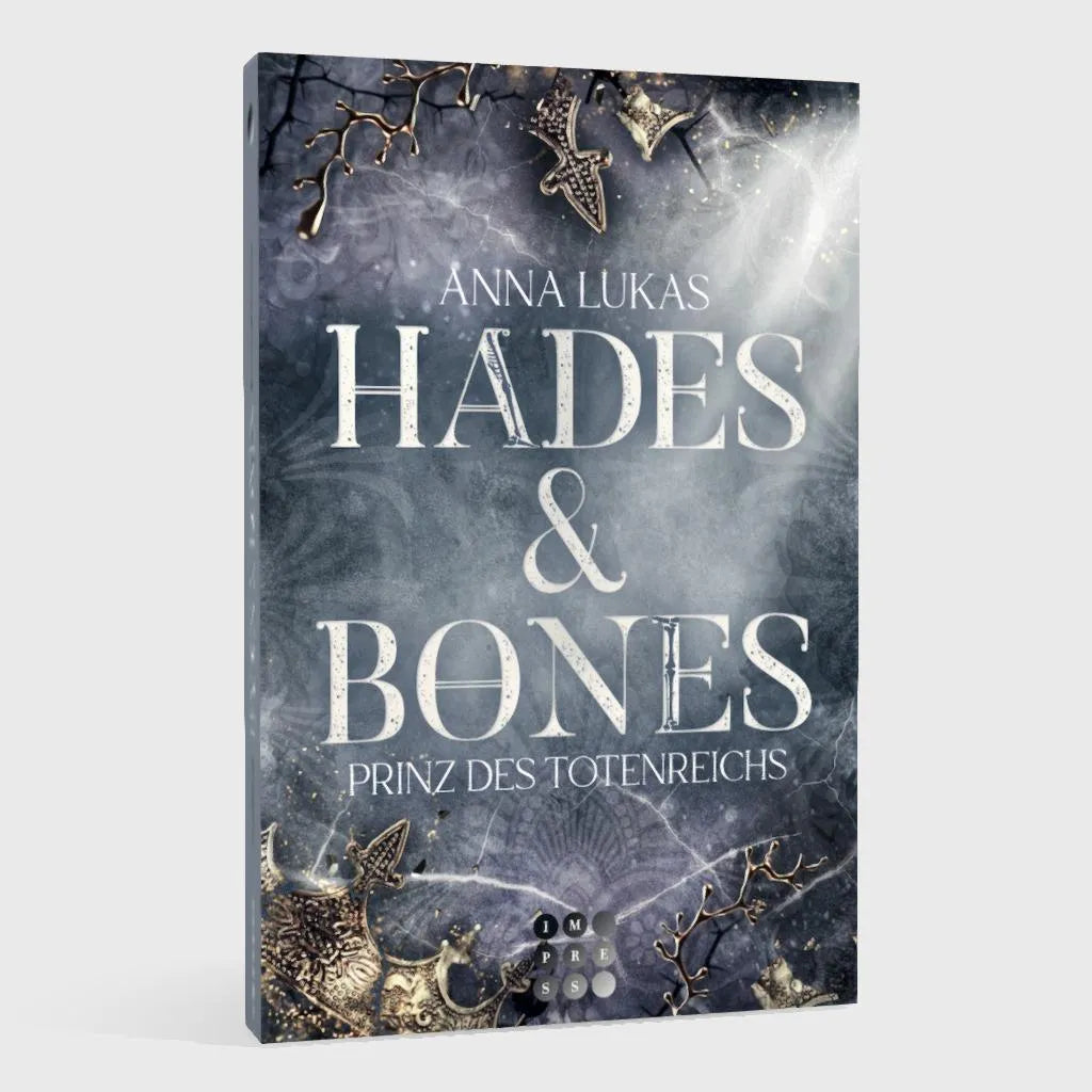 Anna Lukas - Hades & Bones: Prinz des Totenreichs
