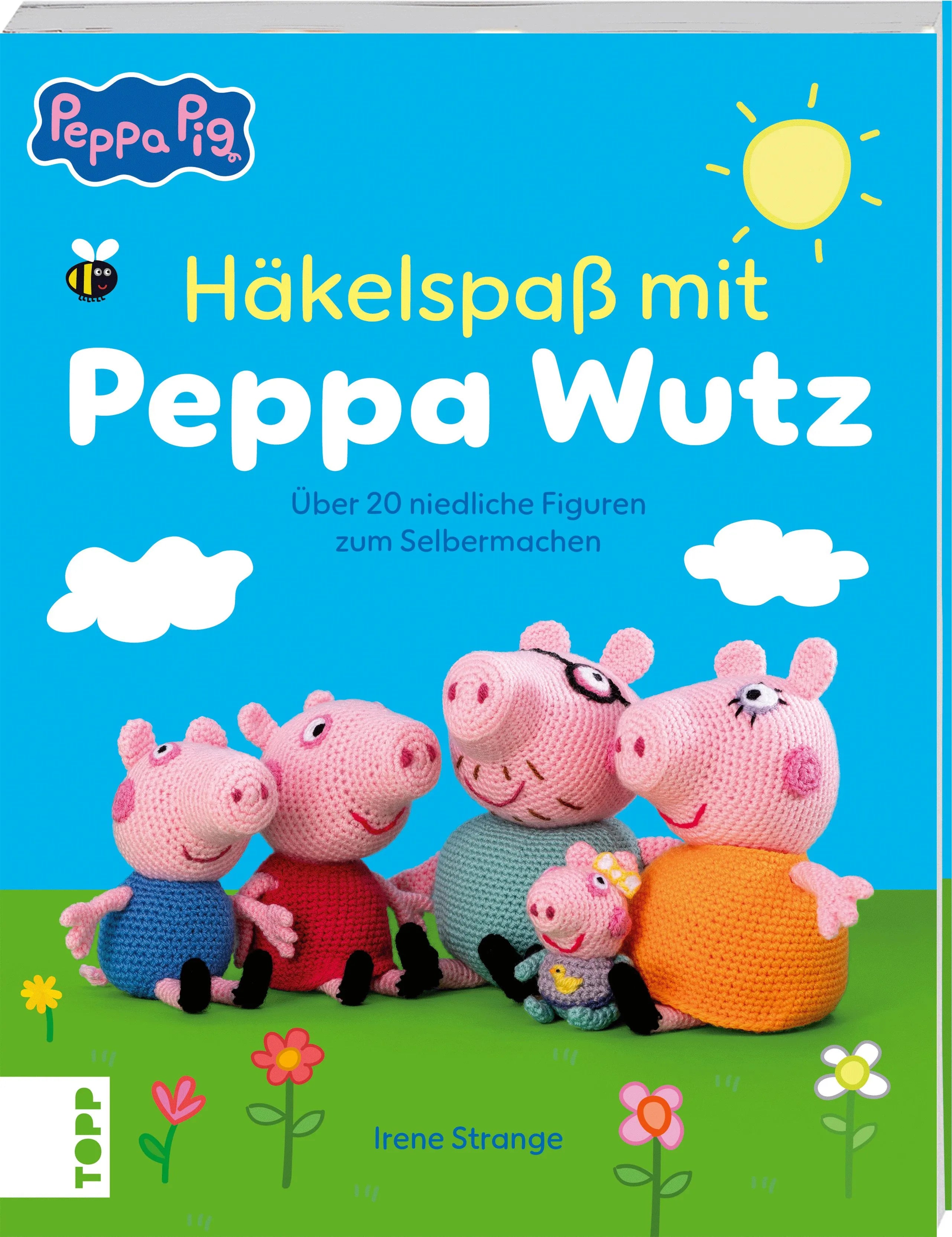 Cover: Häkelspaß mit Peppa Wutz (Taschenbuch) von Irene Strange
