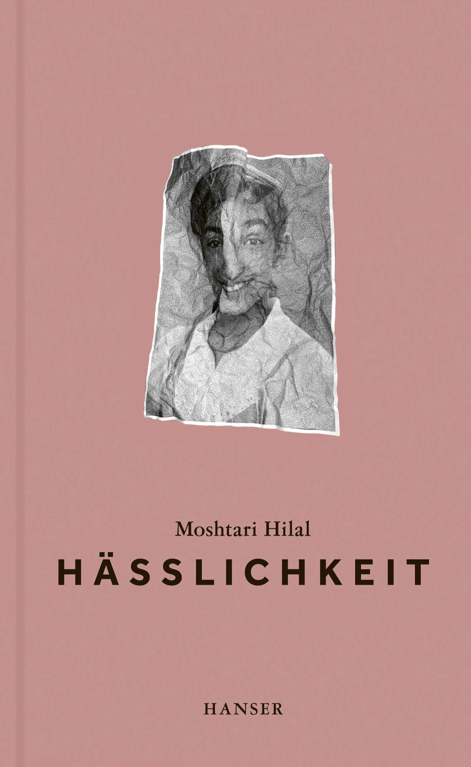 Cover: Hässlichkeit (E-Book) von Moshtari Hilal