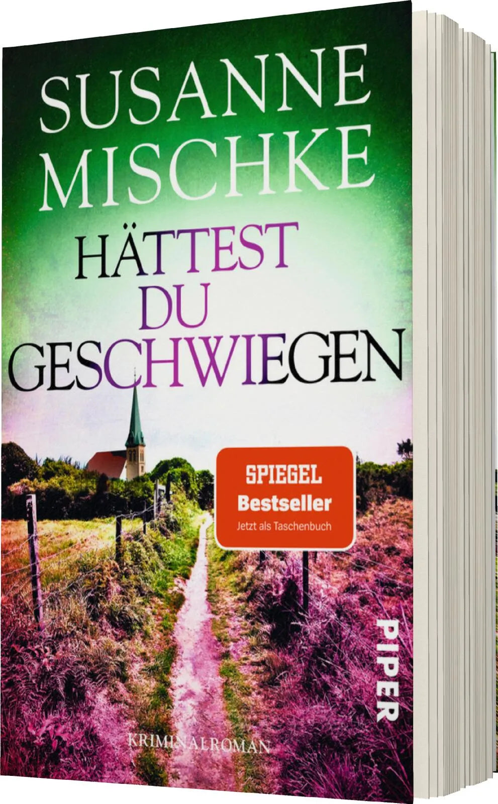 Susanne Mischke - Hättest du geschwiegen