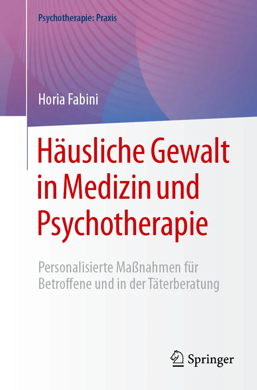 Cover: Häusliche Gewalt in Medizin und Psychotherapie (E-Book) von Horia Fabini