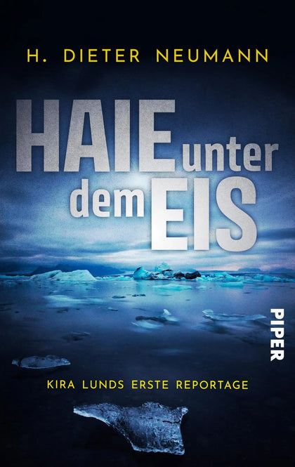 Buchcover von 'Haie unter dem Eis - Kira Lunds erste Reportage' - Taschenbuch von H. Dieter Neumann