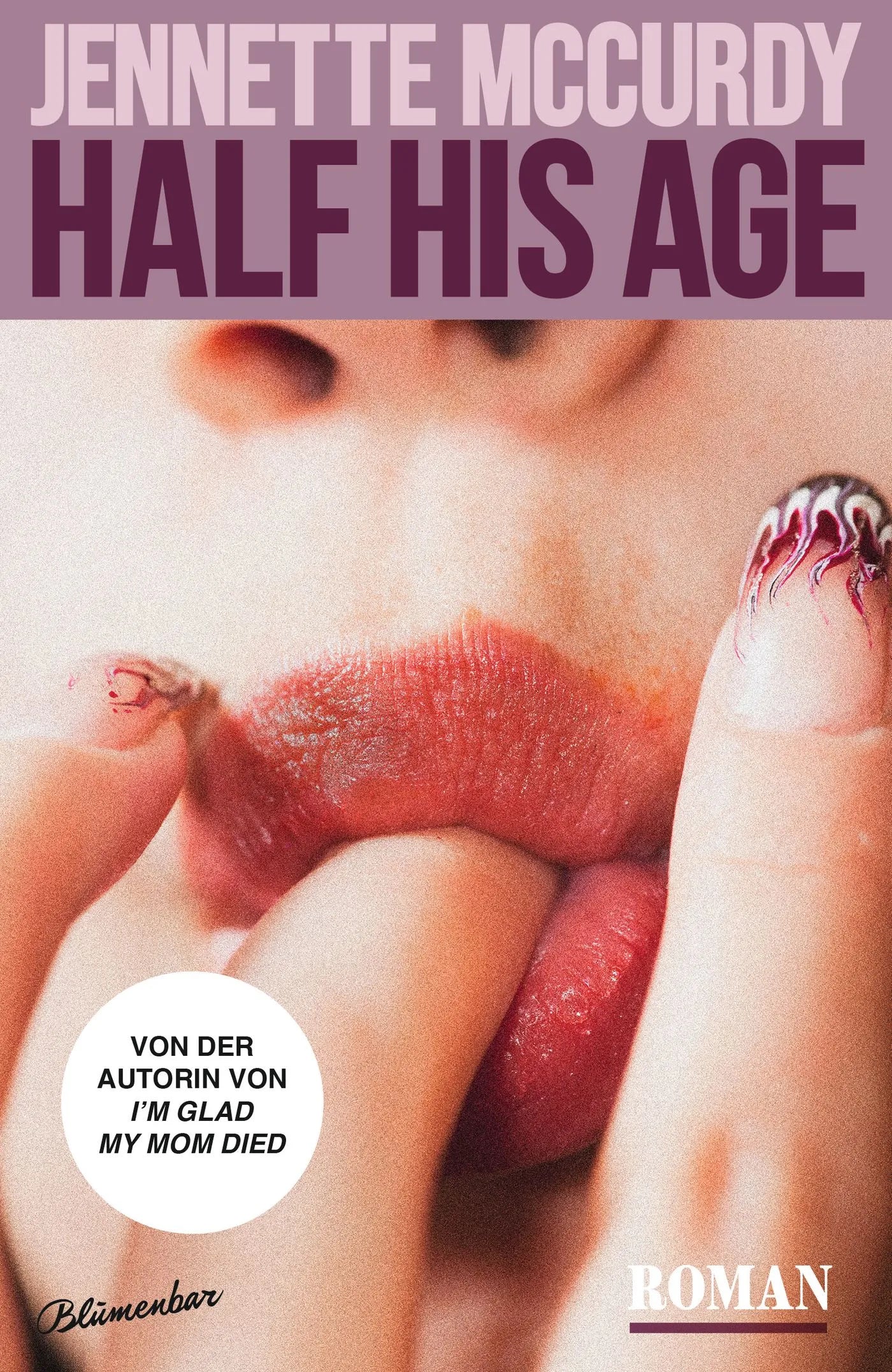 Buchcover von 'Half His Age' - Gebundene Ausgabe von Jennette McCurdy
