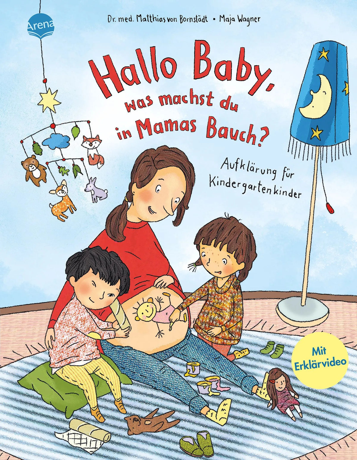 Cover: Hallo Baby, was machst du in Mamas Bauch? Aufklärung für Kindergartenkinder (Hardcover) von Matthias von Bornstädt