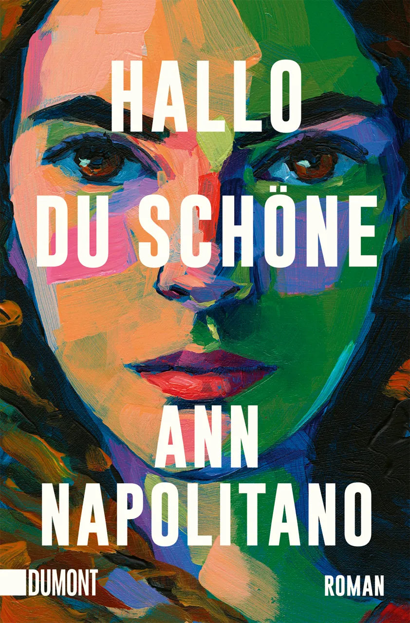 Buchcover von 'Hallo, du Schöne' - Taschenbuch von Ann Napolitano