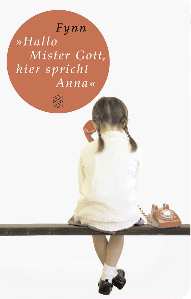 Buchcover von '»Hallo, Mister Gott, hier spricht Anna«' - Gebundene Ausgabe von Fynn