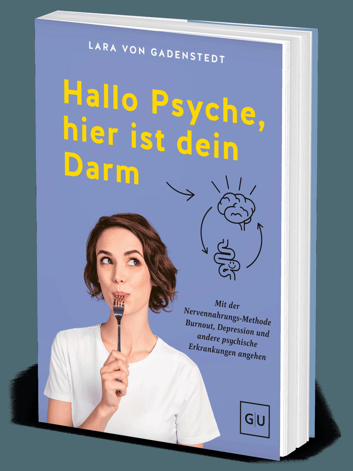 Cover: Hallo Psyche, hier ist dein Darm (Taschenbuch) von Lara von Gadenstedt (ehem. Opfermann)