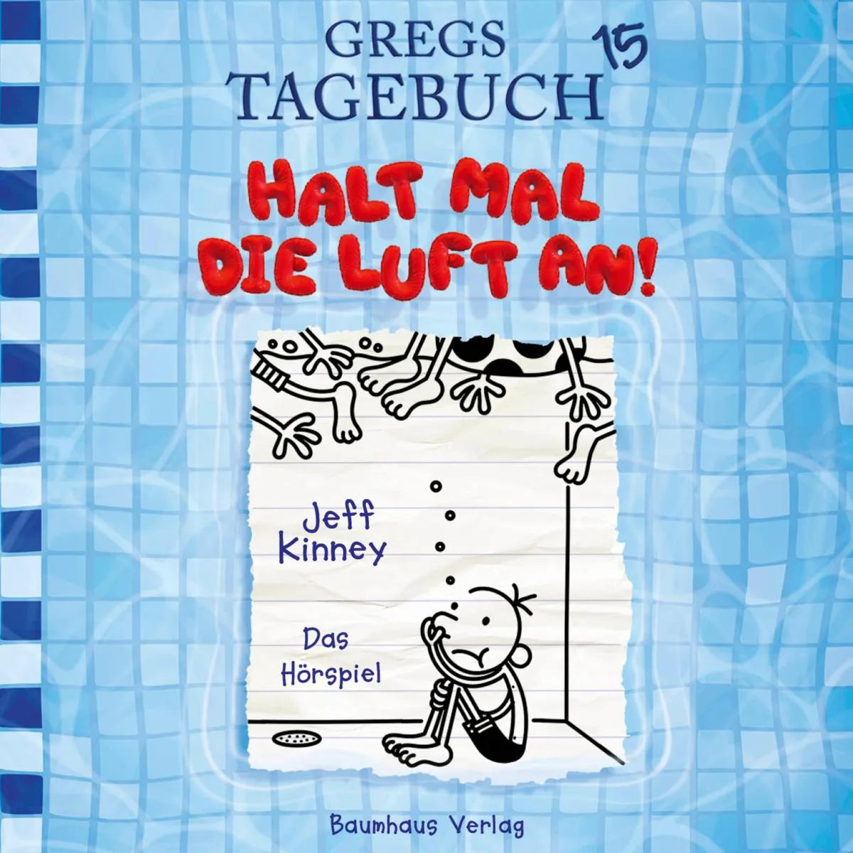 Cover: Halt mal die Luft an! (Hörbuch Download) von Jeff Kinney