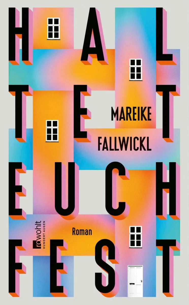 Cover: Haltet euch fest (E-Book) von Mareike Fallwickl