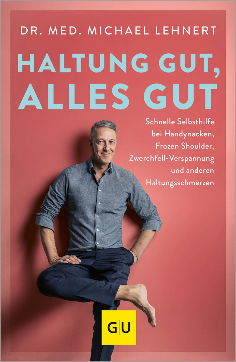Haltung gut, alles gut