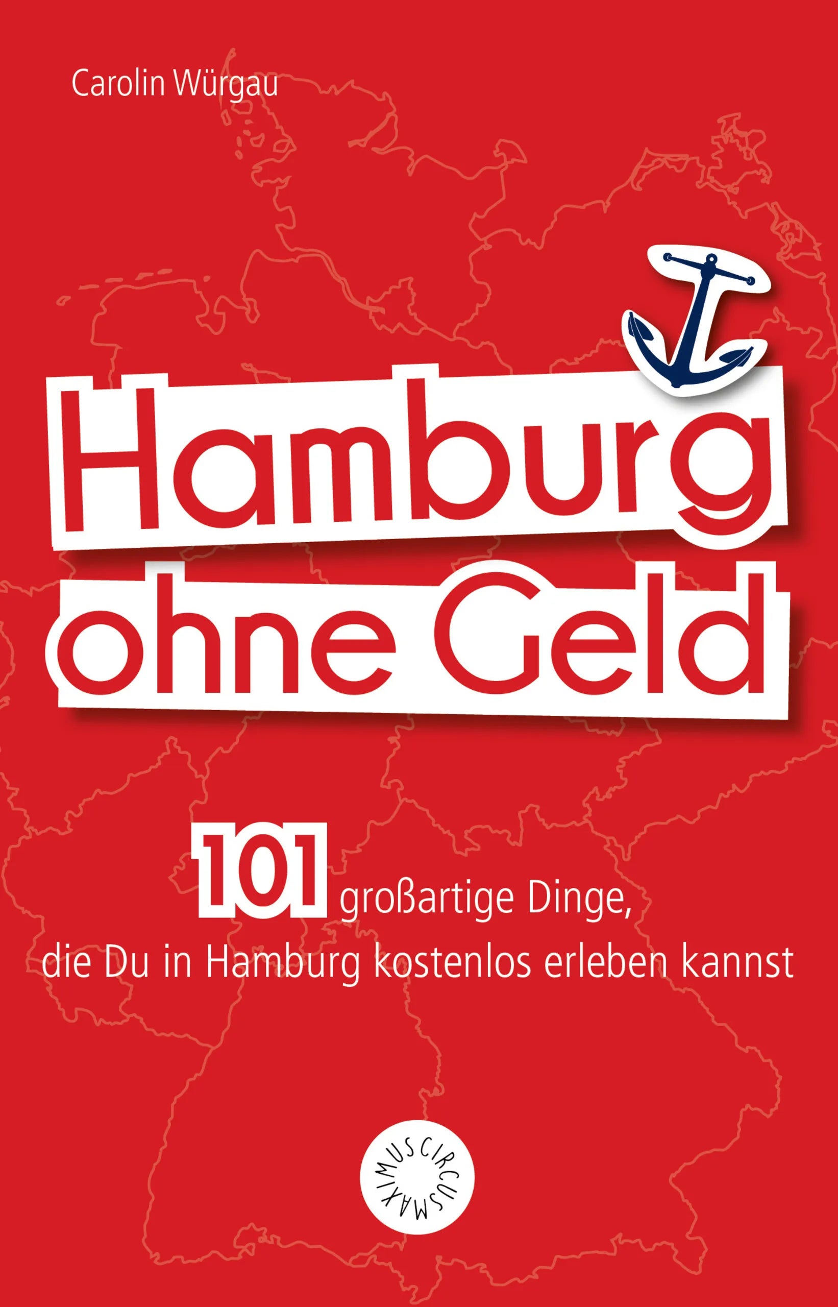 Buchcover von 'Hamburg ohne Geld' - Taschenbuch von Carolin Würgau