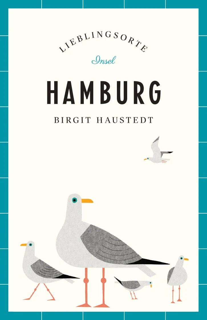 Cover: Hamburg Reiseführer LIEBLINGSORTE (Paperback) von Birgit Haustedt