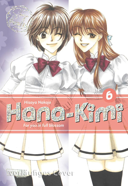 Cover: Hana-Kimi Pearls 6 (Taschenbuch) von Hisaya Nakajo