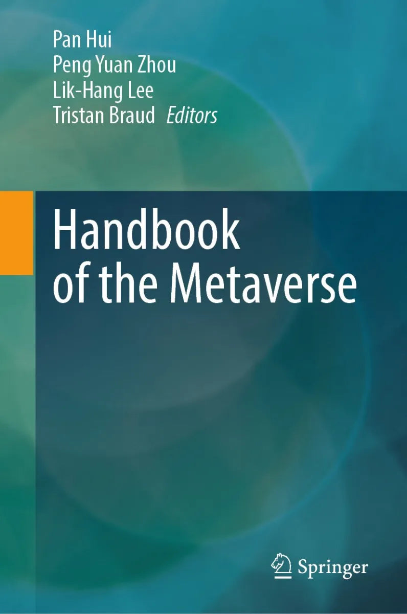 Cover: Handbook of the Metaverse (E-Book) von Pan Hui