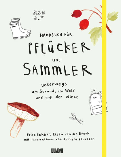 Buchcover von 'Handbuch für Pflücker und Sammler' - Gebundene Ausgabe von Erica Bakker