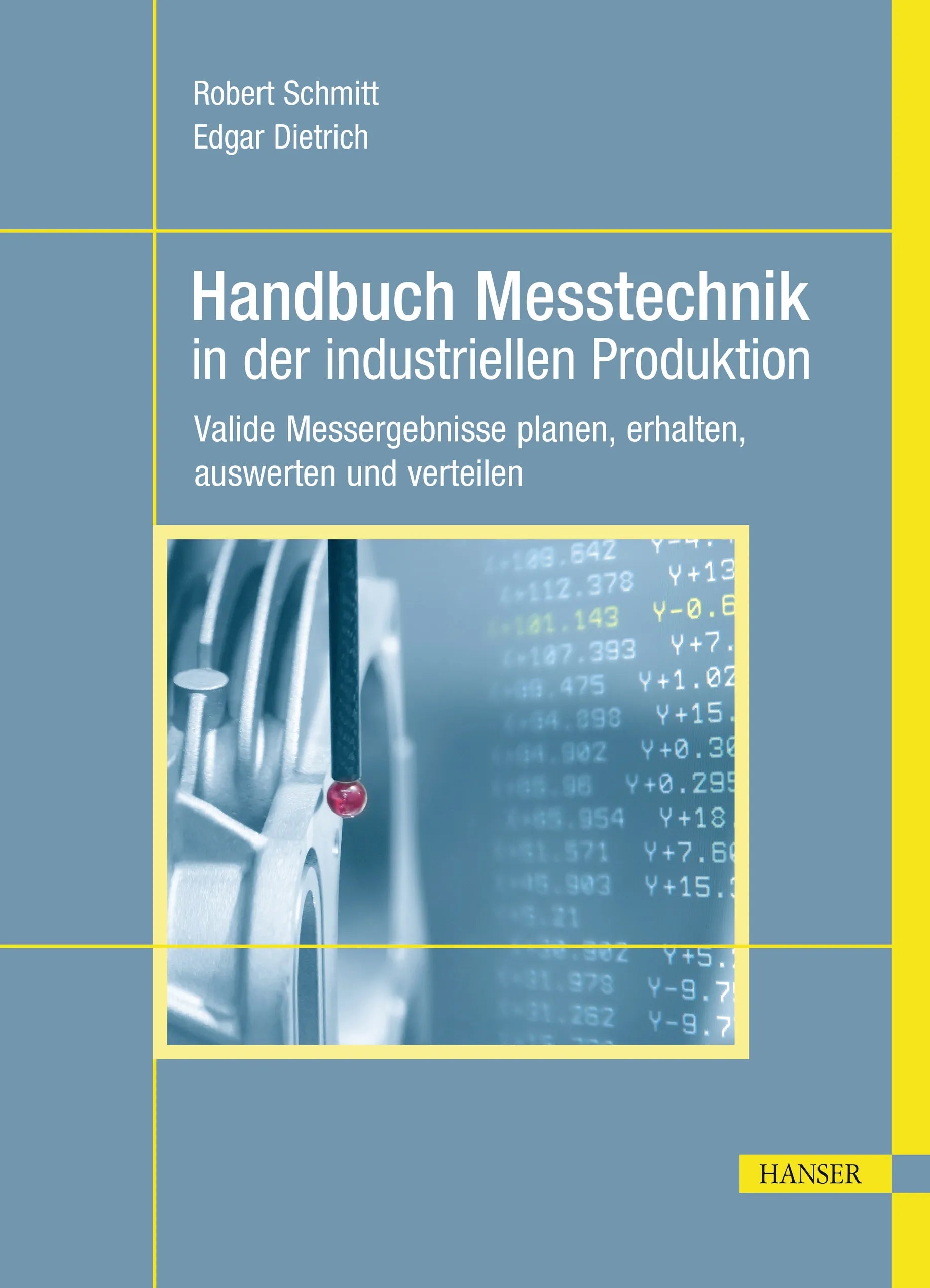 Cover: Handbuch Messtechnik in der industriellen Produktion (E-Book)