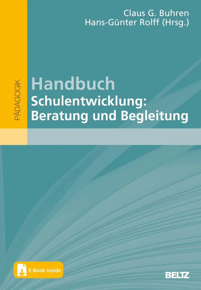 Cover: Handbuch Schulentwicklung: Beratung und Begleitung (E-Book) von Claus G. Buhren